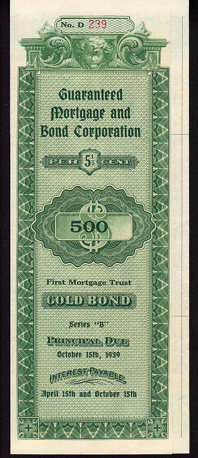 Guaranteed Mortgage and Bond Corporation $500 Gold Bond of 1929, Due 1939
